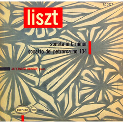 Franz Liszt / Alexander Uninsky Sonata In B Minor / Sonetto Del Petrarca No. 104 Vinyl LP USED
