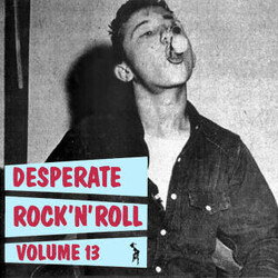 Various Desperate Rock 'N' Roll Volume 13 Vinyl LP USED