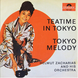Helmut Zacharias And His Orchestra Teatime In Tokyo / Tokyo Melody USED VINYL 7INCH 45 RPM SINGLE MONO