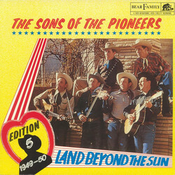 The Sons Of The Pioneers Edition 5 1949-50: Land Beyond The Sun Vinyl LP USED