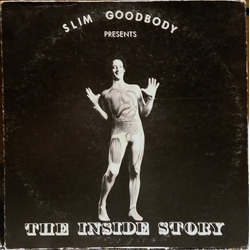 Slim Goodbody The Inside Story Vinyl LP USED
