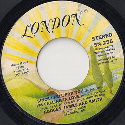 Hodges, James And Smith Since I Fell For You / I'm Falling In Love / Off USED VINYL 7INCH 45 RPM STYRENE
