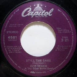 Bob Seger And The Silver Bullet Band Still The Same VINYL 7" USED