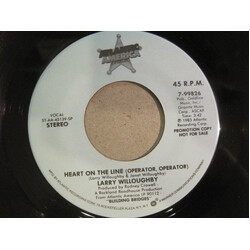 Larry Willoughby Heart On The Line (Operator, Operator) USED VINYL 7INCH 45 RPM PROMO STEREO MONO