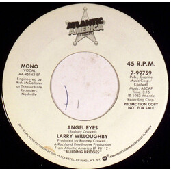 Larry Willoughby Angel Eyes USED VINYL 7INCH 45 RPM PROMO STEREO MONO