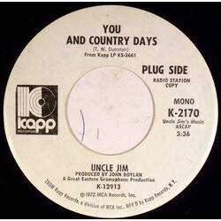 Uncle Jim's Music You And Country Days USED VINYL 7INCH 45 RPM PROMO