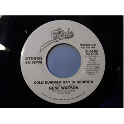 Gene Watson Cold Summer Day In Georgia USED VINYL 7INCH 45 RPM SINGLE PROMO