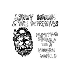 Jonny Manak And The Depressives Primitive Sounds For A Modern World Vinyl LP USED