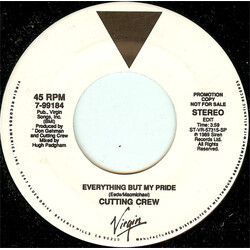 Cutting Crew Everything But My Pride USED VINYL 7INCH 45 RPM PROMO