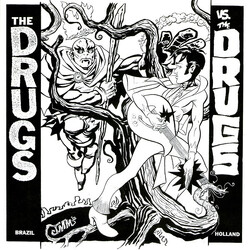 The Drugs (5) / The Drugs (3) The Drugs Vs. The Drugs USED VINYL 7INCH 45 RPM