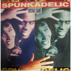Spunkadelic Boomerang VINYL 12" USED