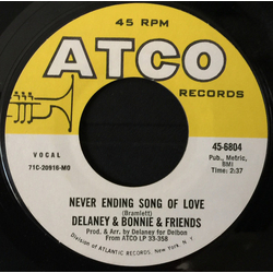 Delaney & Bonnie & Friends Never Ending Song Of Love Vinyl 7" USED
