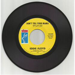 Eddie Floyd Don't Tell Your Mama (Where You've Been) / Consider Me USED VINYL 7INCH 45 RPM STYRENE