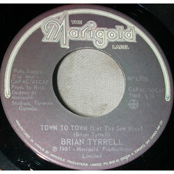 Brian Tyrrell Town To Town (Let The Sun Rise) USED VINYL 7INCH 45 RPM