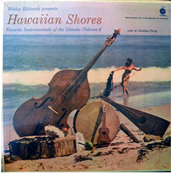 Webley Edwards / The Hawaii Calls Orchestra And Chorus / Al Kealoha Perry Hawaii Calls : Hawaiian Shores Favorite Instrumentals Of The Islands : Volum