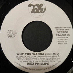 Dezi Phillips Why You Wanna USED VINYL 7INCH PROMO