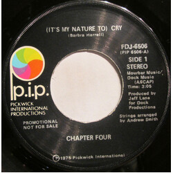 Chapter Four (3) (It's My Nature To) Cry USED VINYL 7INCH 45 RPM PROMO STEREO MONO