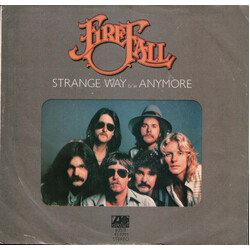Firefall Strange Way / Anymore USED VINYL 7INCH 45 RPM STEREO