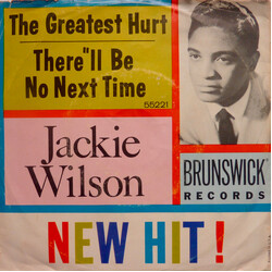 Jackie Wilson The Greatest Hurt / There'll Be No Next Time USED VINYL 7INCH 45 RPM