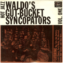 Waldo's Gutbucket Syncopators Hot Jazz Vol. One Vinyl LP USED