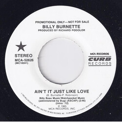Billy Burnette Ain't It Just Like Love USED VINYL 7INCH 45 RPM PROMO STEREO
