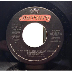 The Cannons (3) Do You Mind If I Step Into Your Dreams USED VINYL 7INCH 45 RPM PROMO STEREO