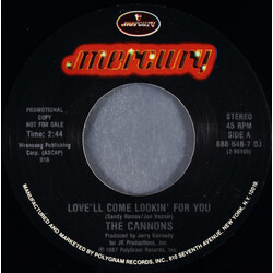 The Cannons (3) Love'll Come Lookin' For You USED VINYL 7INCH 45 RPM PROMO STEREO