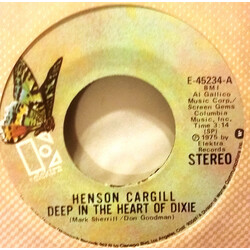Henson Cargill Deep In The Heart Of Dixie / It Hurts The Man USED VINYL 7INCH 45 RPM SINGLE STEREO