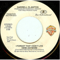 Darrell Clanton I Forgot That I Don't Live Here Any More USED VINYL 7INCH 45 RPM SINGLE PROMO STEREO MONO