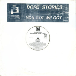 Parental Advisory Dope Stories / You Got We Got USED VINYL 12INCH 33 S RPM PROMO