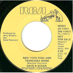 Dave And Sugar New York Wine And Tennessee Shine USED VINYL 7INCH 45 RPM SINGLE PROMO STEREO MONO