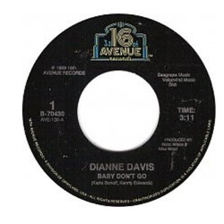 Dianne Davis Baby Don't Go / Will You Miss Me When I'm Gone USED VINYL 7INCH SINGLE