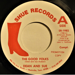 Dean And Sue The Good Folks USED VINYL 7INCH 45 RPM SINGLE PROMO