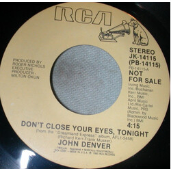 John Denver Don't Close Your Eyes, Tonight USED VINYL 7INCH 45 RPM PROMO