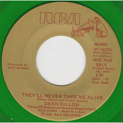 Dean Dillon They'll Never Take Me Alive USED VINYL 7INCH 45 RPM SINGLE PROMO