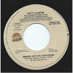 Patti Austin Smoke Gets In Your Eyes USED VINYL 7INCH 45 RPM SINGLE STEREO PROMO