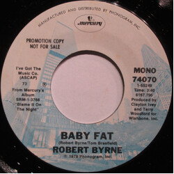 Robert Byrne (2) Baby Fat USED VINYL 7INCH 45 RPM PROMO STEREO MONO