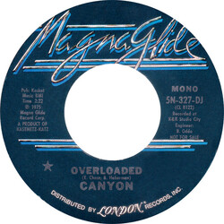 Canyon (10) Overloaded USED VINYL 7INCH 45 RPM PROMO STEREO MONO