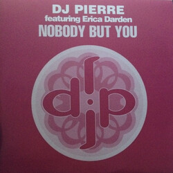 DJ Pierre / Erica Darden Nobody But You Vinyl 12" USED