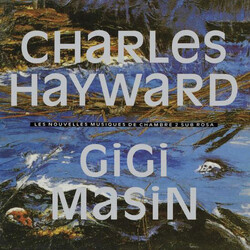 Charles Hayward / Gigi Masin Les Nouvelles Musiques De Chambre Volume 2 Vinyl LP USED