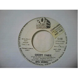 Joya Sherrill Goodbye Charlie / Do Me Good, Baby! USED VINYL 7INCH 45 RPM SINGLE PROMO