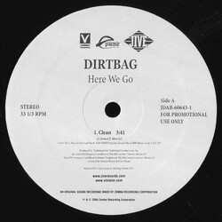 Dirtbag Here We Go USED VINYL 12INCH PROMO