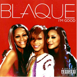 Blaque (2) I'm Good USED VINYL 12INCH PROMO