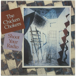The Chicken Chokers Shoot Your Radio Vinyl LP USED