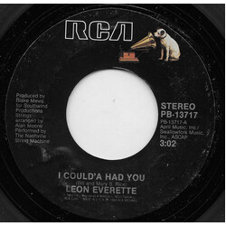 Leon Everette I Could'a Had You USED VINYL 7INCH 45 RPM SINGLE STYRENE