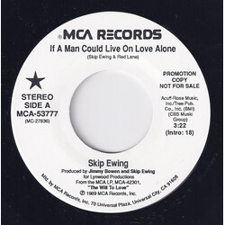 Skip Ewing If A Man Could Live On Love Alone USED VINYL 7INCH 45 RPM PROMO