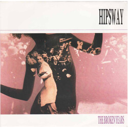 Hipsway The Broken Years USED VINYL 7INCH SINGLE 45 RPM