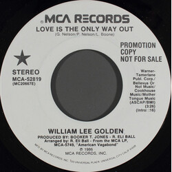 William Golden Love Is The Only Way Out USED VINYL 7INCH 45 RPM PROMO