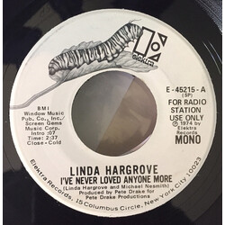 Linda Hargrove I've Never Loved Anyone More USED VINYL 7INCH 45 RPM PROMO STEREO MONO
