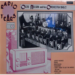 Ozzie Nelson And His Orchestra 1940-42 Radio Years Vinyl LP USED